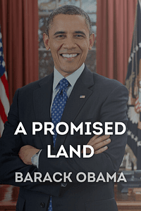 A Promised Land by Barack Obama - Book Summary