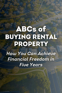 ABCs of Buying Rental Property by Ken McElroy - Book Summary