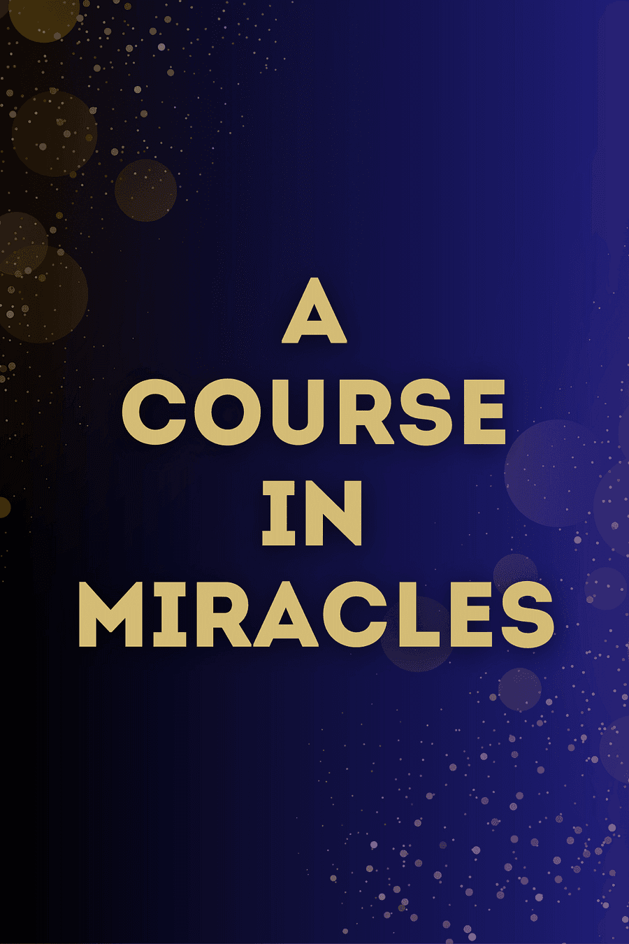 A Course in Miracles
Book by Dr. Helen Schucman - Book Summary