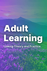 Adult Learning by Sharan B. Merriam, Laura L. Bierema - Book Summary
