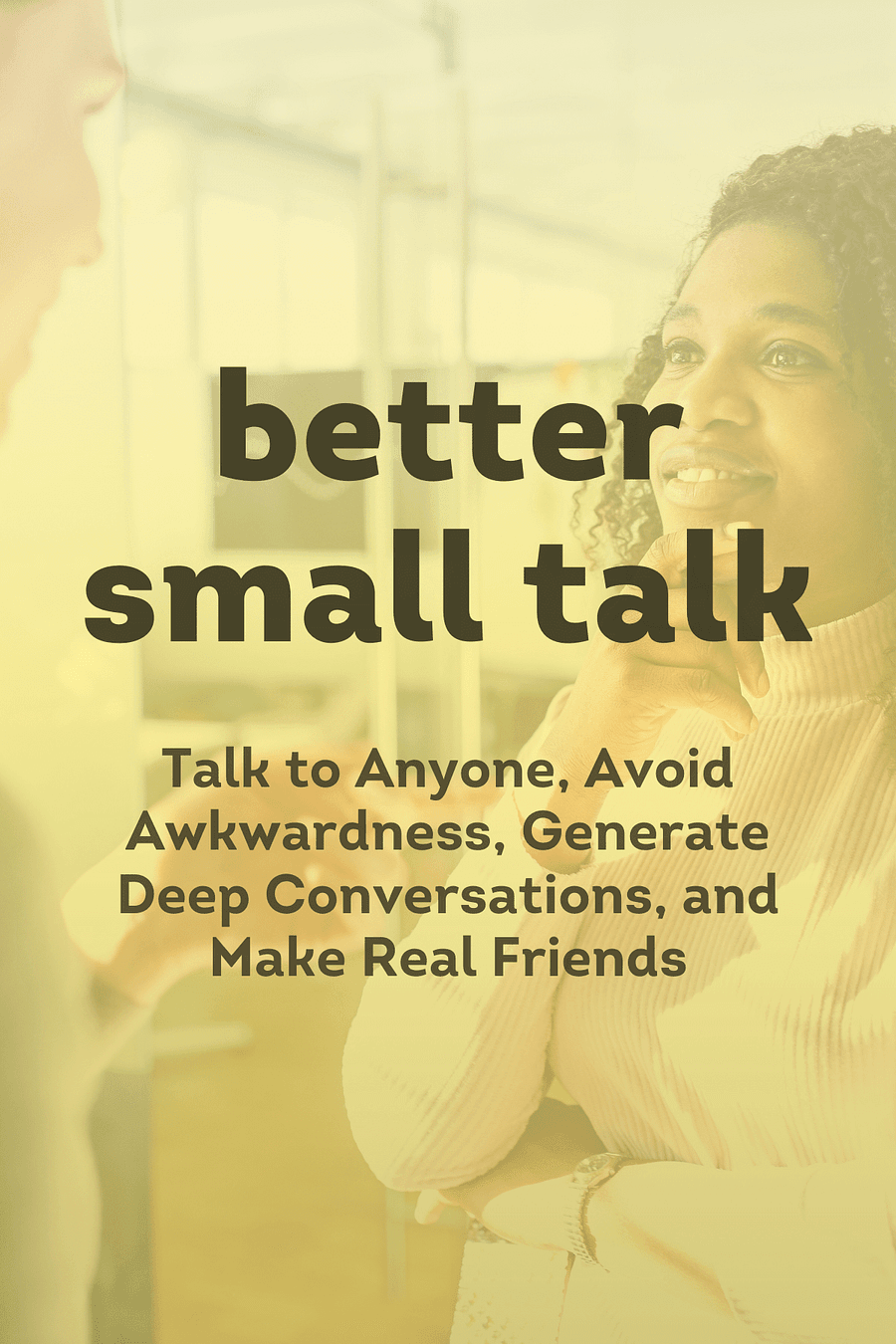 Better Small Talk by Patrick King - Book Summary