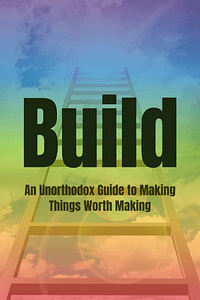 Build by Tony Fadell - Book Summary