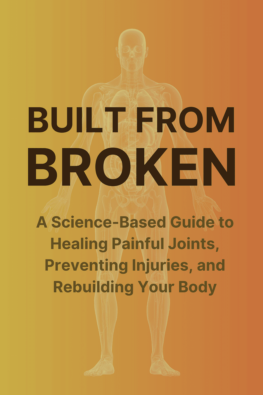 Built from Broken by Scott H. Hogan - Book Summary