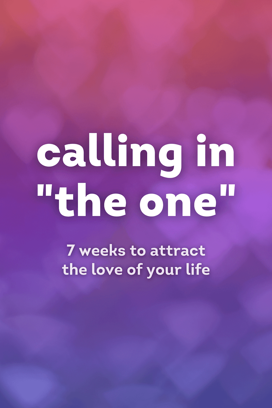 Calling in "The One" Revised and Expanded by Katherine Woodward Thomas - Book Summary