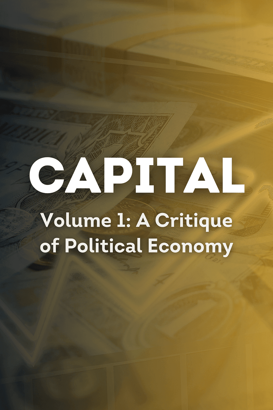 Capital (Volume 1 by Karl Marx - Book Summary