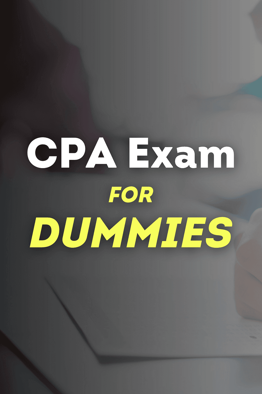 CPA Exam For Dummies with Online Practice by Kenneth W. Boyd - Book Summary