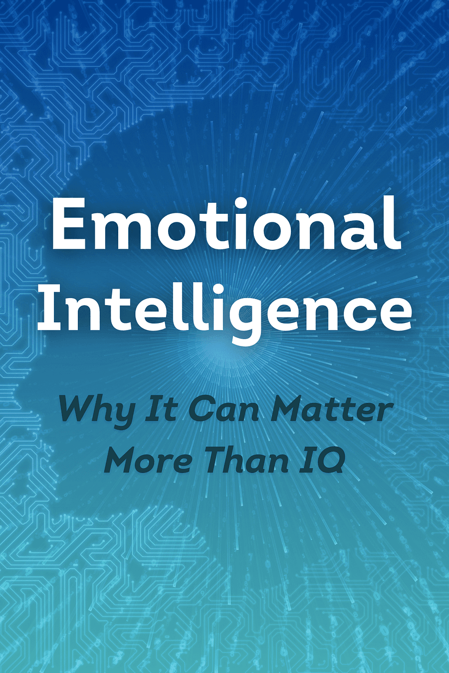 Emotional Intelligence by Daniel Goleman - Book Summary