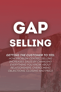 Gap Selling by Keenan - Book Summary