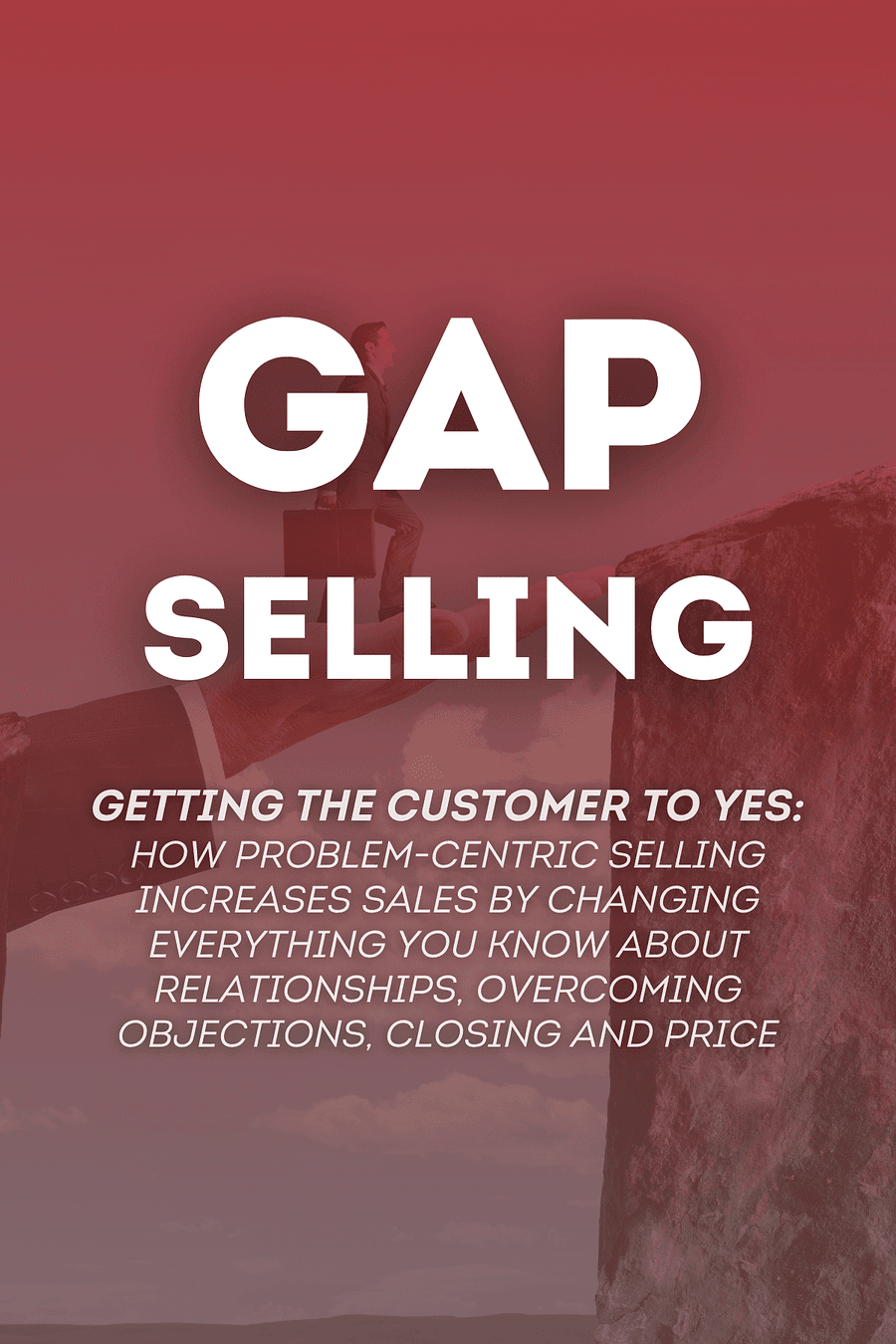 Gap Selling by Keenan - Book Summary