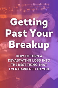 Getting Past Your Breakup by Susan J. Elliott - Book Summary