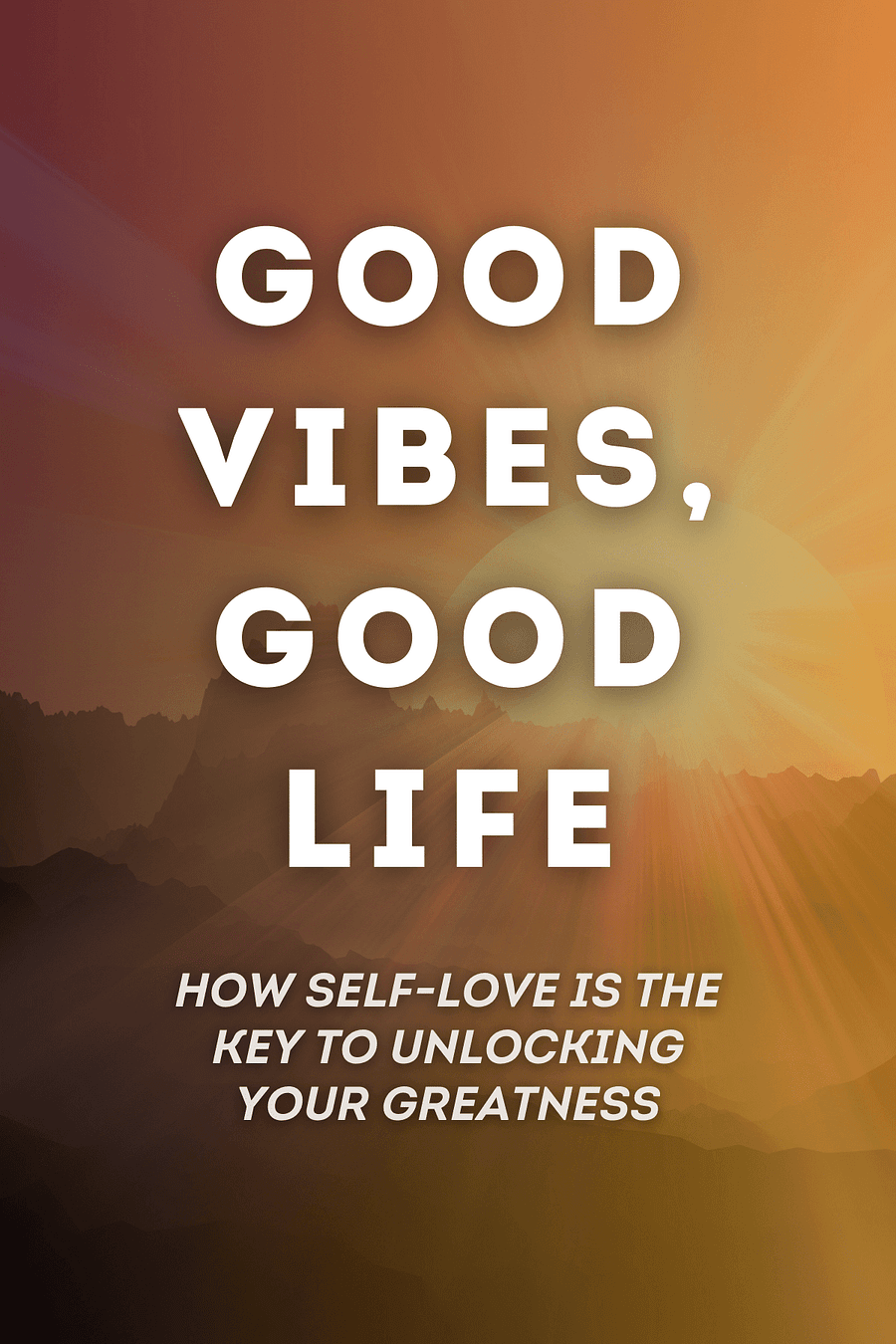 Good Vibes, Good Life by Vex King - Book Summary