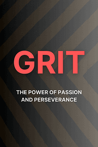 Grit by Angela Duckworth - Book Summary