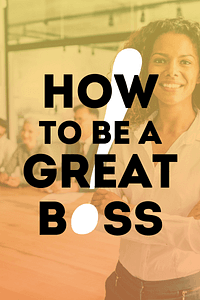 How to Be a Great Boss by Gino Wickman, René Boer - Book Summary