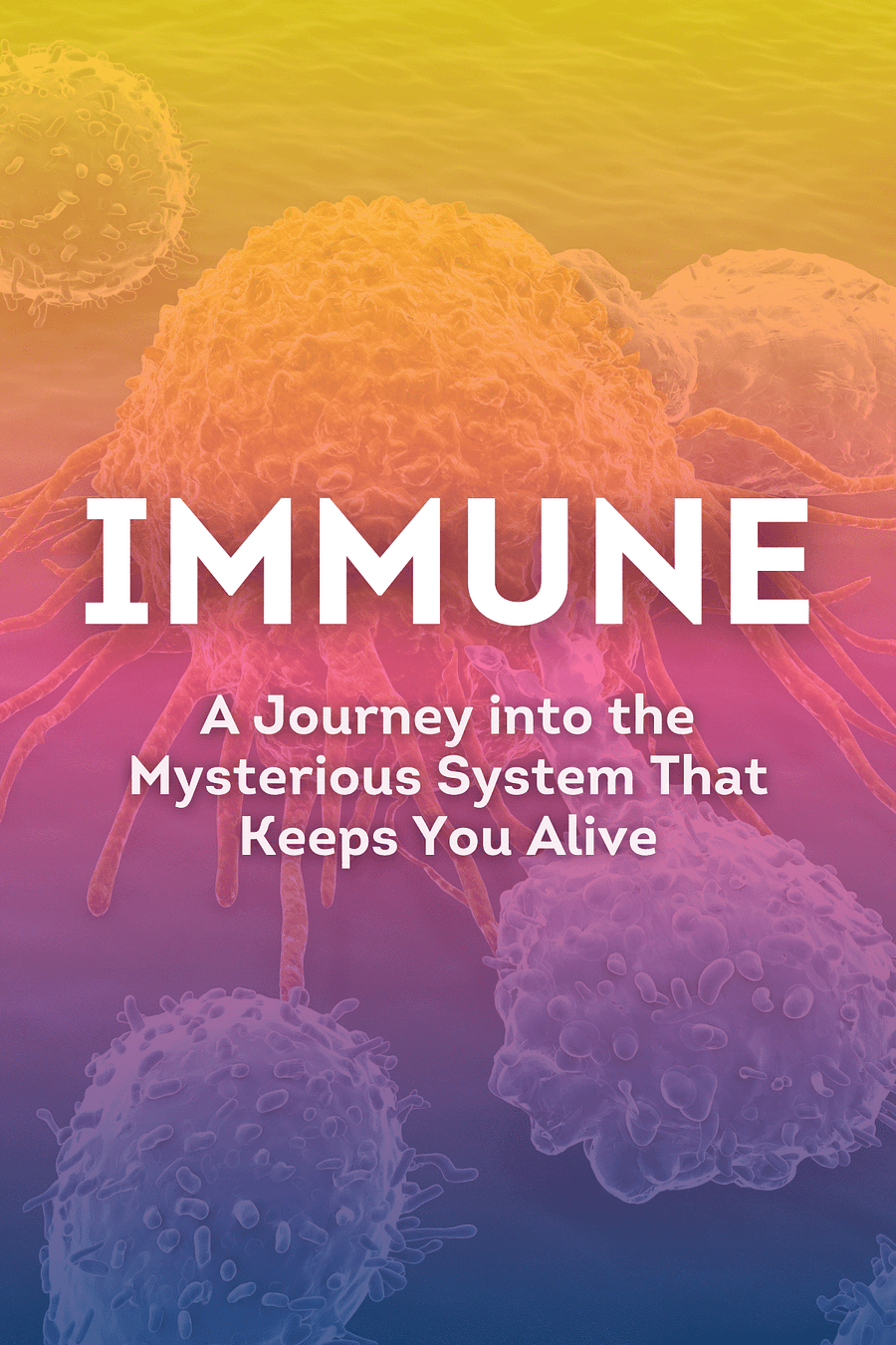 Immune by Philipp Dettmer - Book Summary