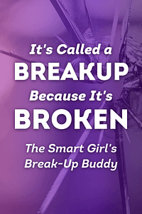 It's Called a Breakup Because It's Broken by Greg Behrendt, Amiira Ruotola-Behrendt - Book Summary
