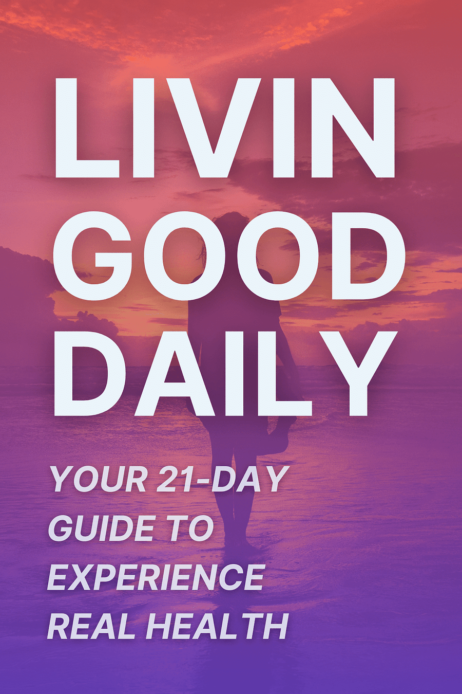 Livingood Daily by Dr. Livingood - Book Summary