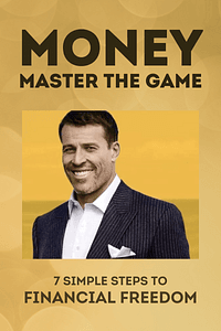 MONEY Master the Game by Tony Robbins - Book Summary