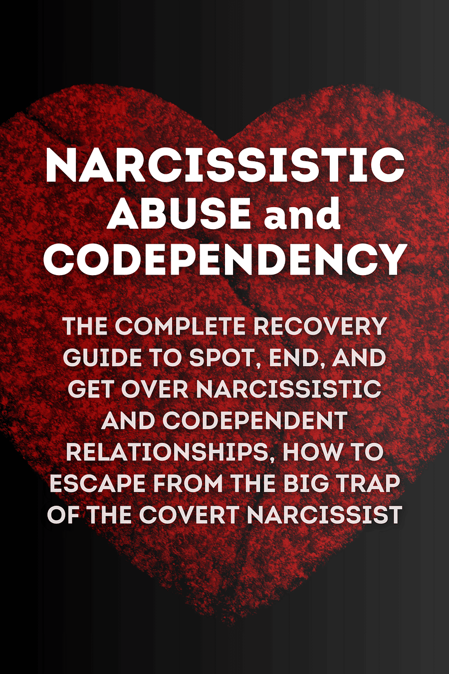 Narcissistic Abuse and Codependency by Courtney Evans - Book Summary