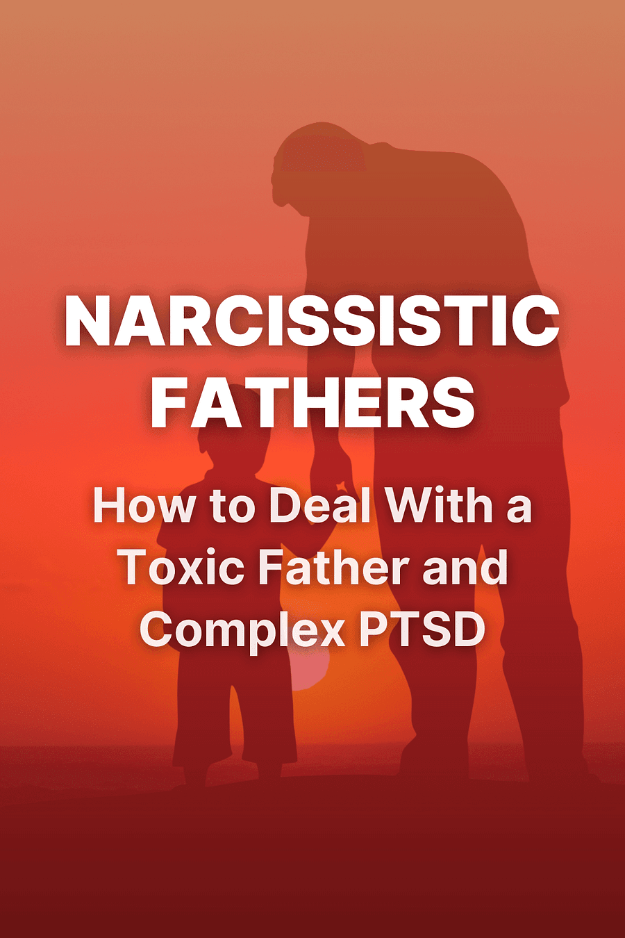 Narcissistic Fathers by Caroline Foster - Book Summary