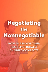 Negotiating the Nonnegotiable by Daniel Shapiro - Book Summary