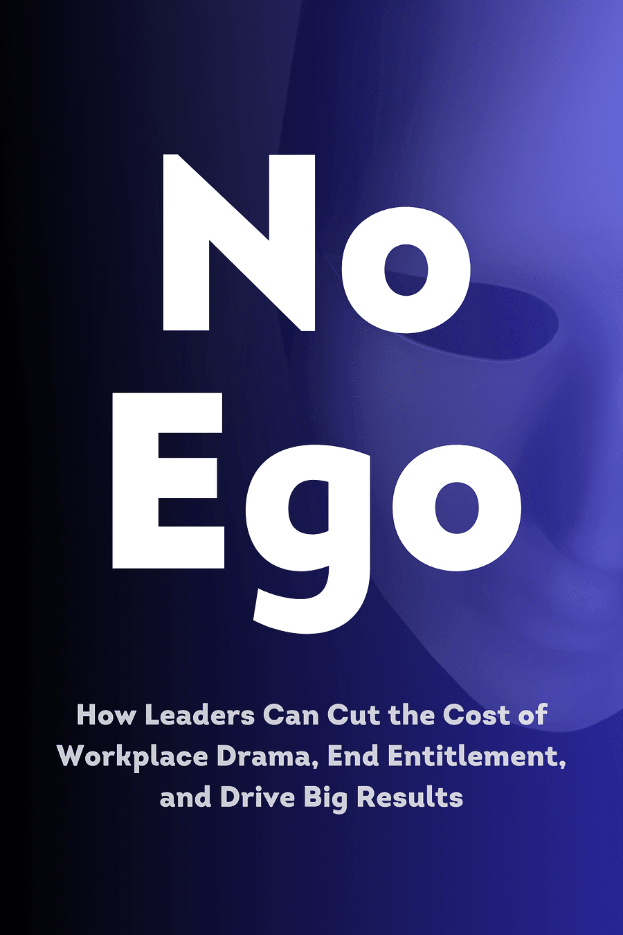 No Ego by Cy Wakeman - Book Summary