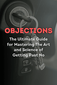Objections by Jeb Blount - Book Summary