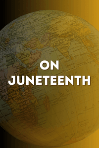 On Juneteenth by Annette Gordon-Reed - Book Summary