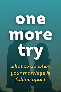 One More Try by Gary Chapman - Book Summary