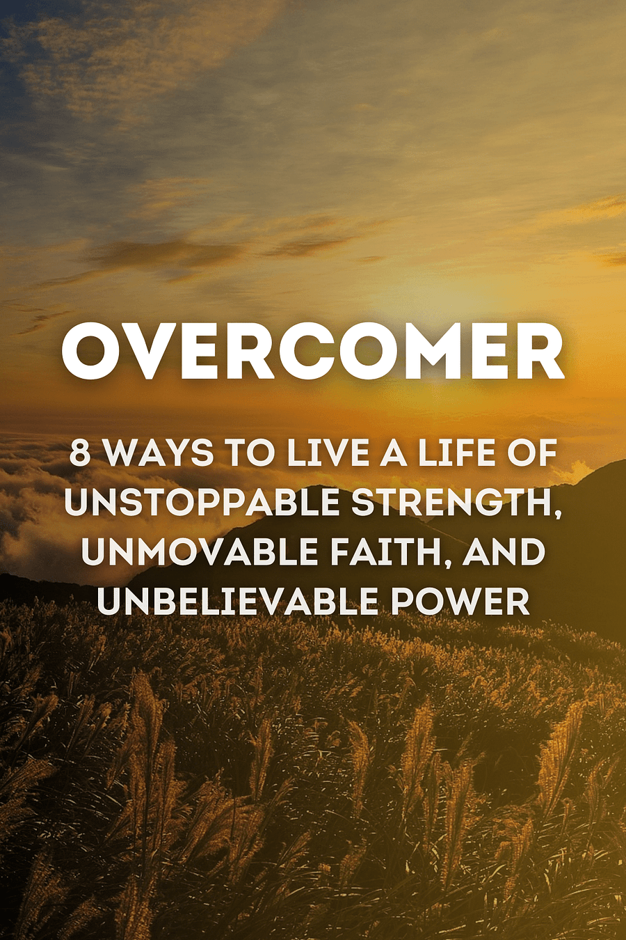 Overcomer by David Jeremiah - Book Summary