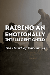 Raising An Emotionally Intelligent Child by John Mordechai Gottman, Joan DeClaire - Book Summary