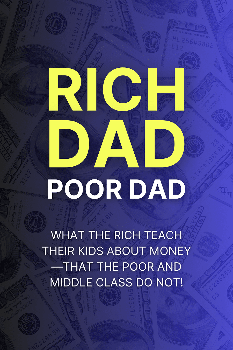 Rich Dad Poor Dad by Robert Kiyosaki - Book Summary