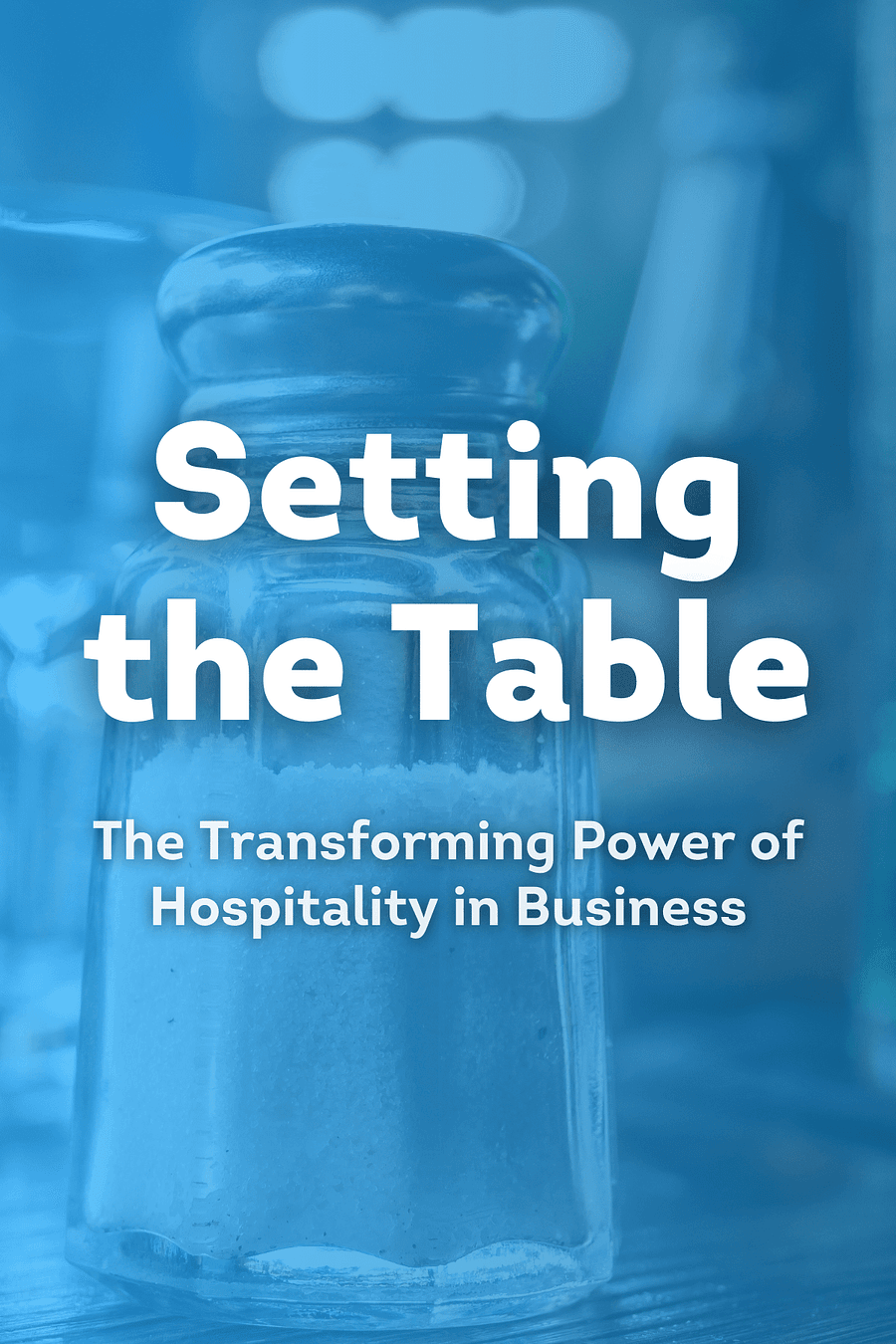 Setting the Table by Danny Meyer - Book Summary