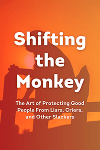 Shifting the Monkey by Todd Whitaker - Book Summary
