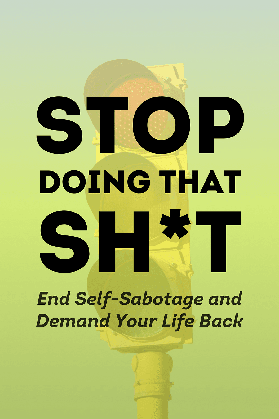 Stop Doing That Sh*t by Gary John Bishop - Book Summary