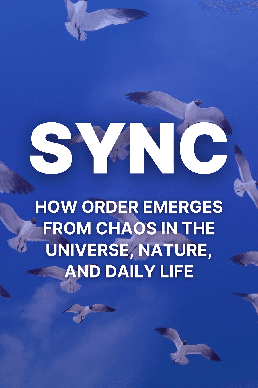 Sync by Steven H. Strogatz - Book Summary