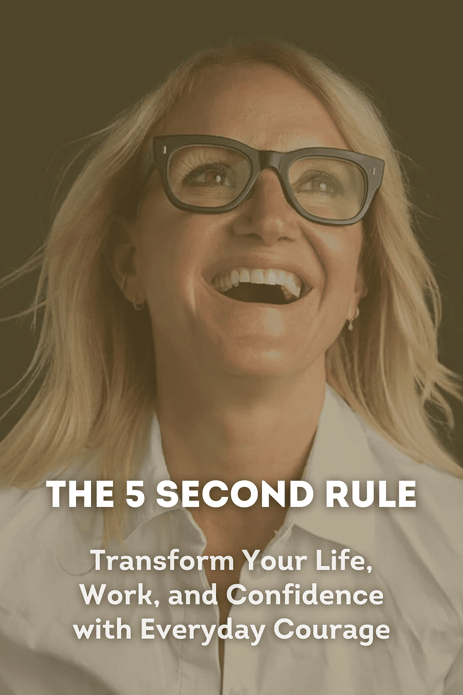 The 5 Second Rule by Mel Robbins - Book Summary