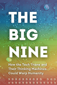 The Big Nine by Amy Webb - Book Summary