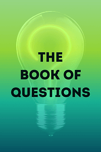 The Book of Questions by Gregory Stock PhD - Book Summary