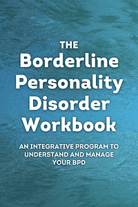 The Borderline Personality Disorder Workbook by Daniel J. Fox - Book Summary