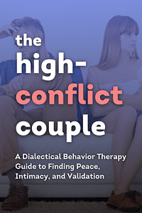 The High-Conflict Couple by Alan E. Fruzzetti - Book Summary