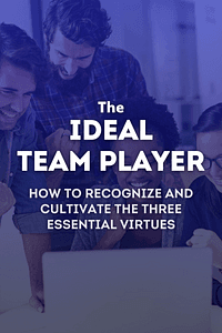 The Ideal Team Player by Patrick M. Lencioni - Book Summary