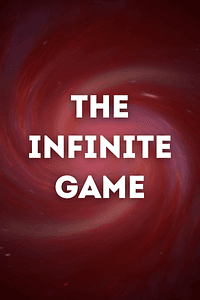 The Infinite Game by Simon Sinek - Book Summary