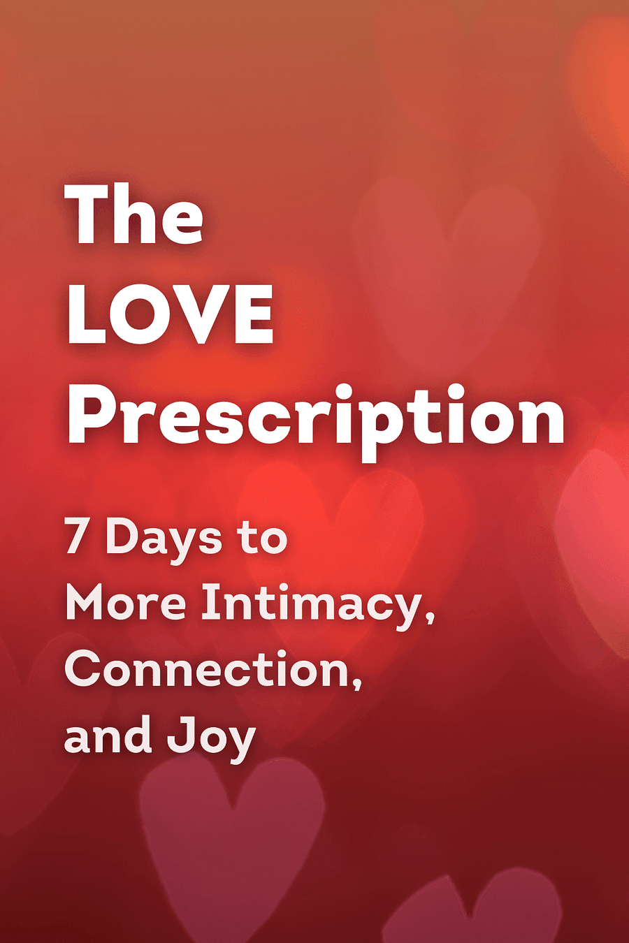 The Love Prescription by John Gottman, Julie Schwartz Gottman - Book Summary