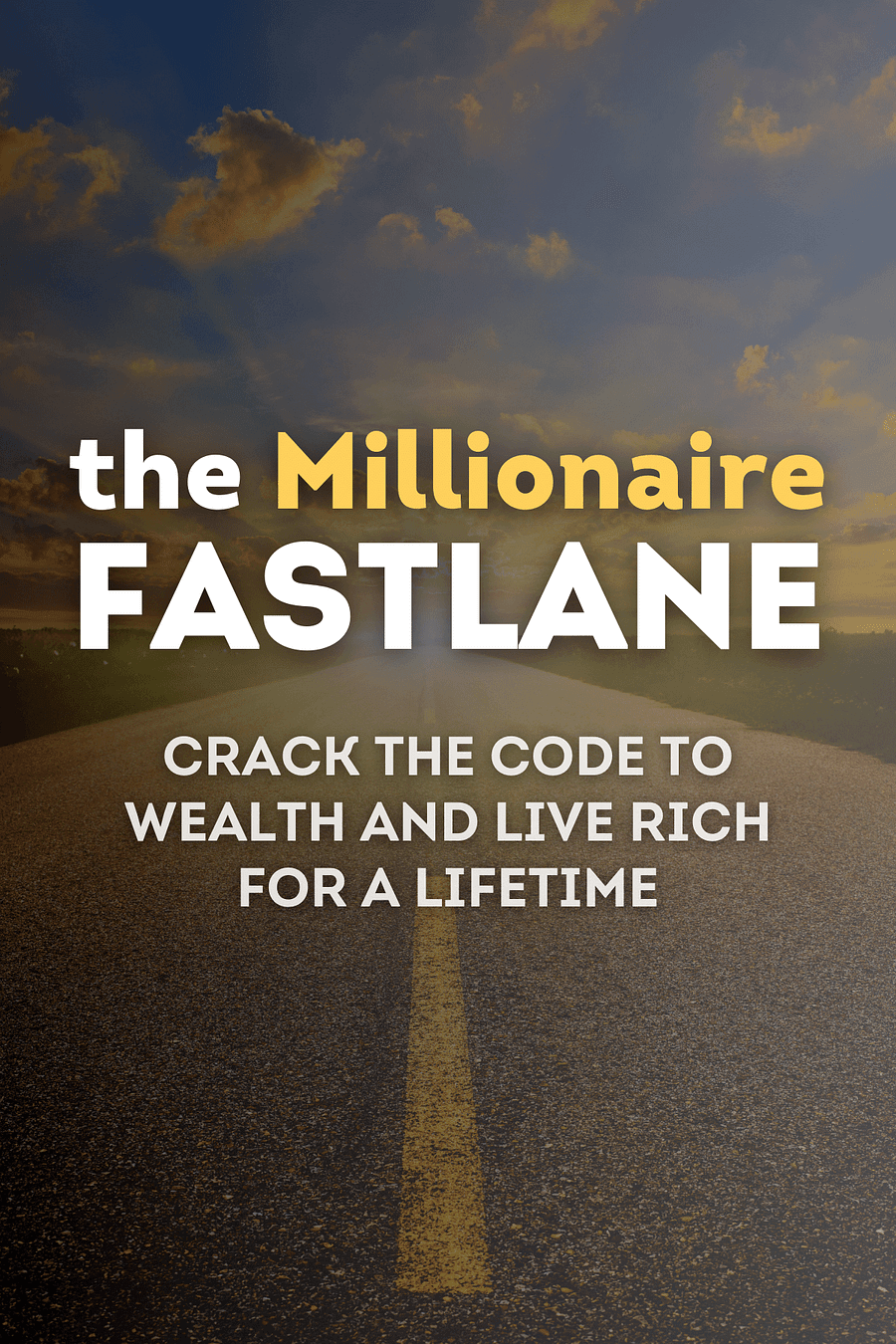 The Millionaire Fastlane by MJ DeMarco - Book Summary