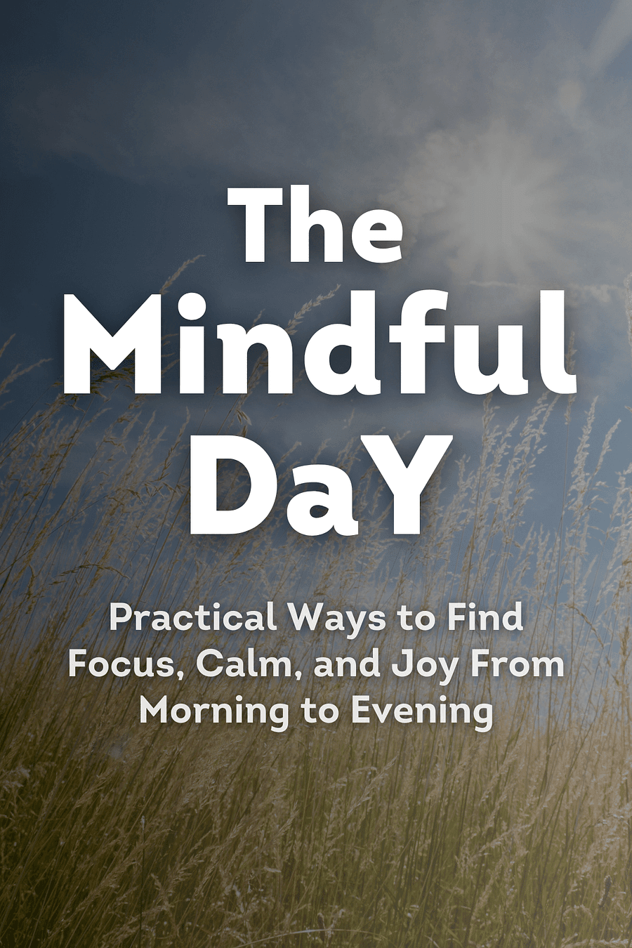 The Mindful Day by Laurie J. Cameron - Book Summary