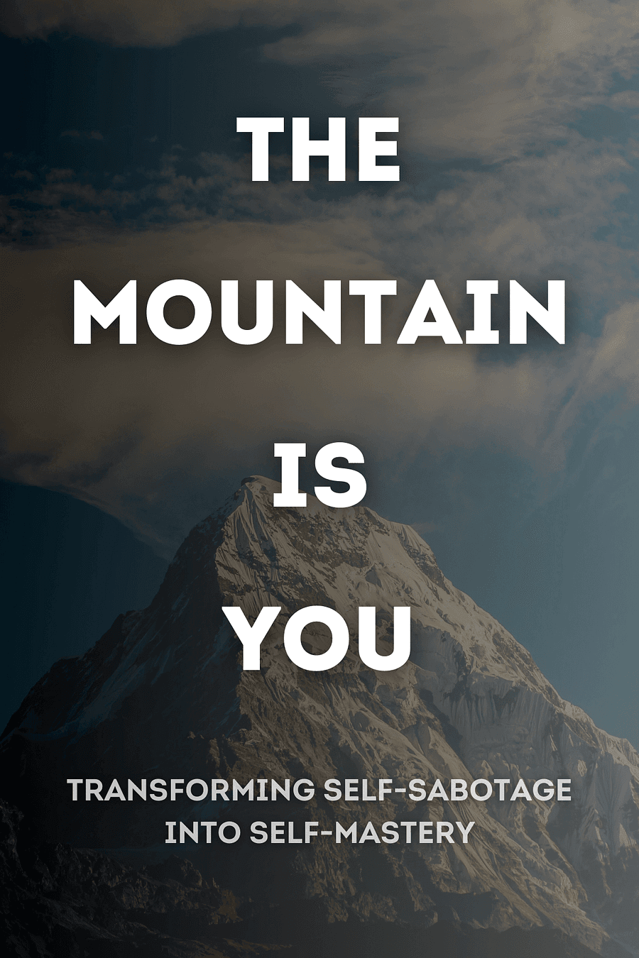 The Mountain Is You by Brianna Wiest - Book Summary