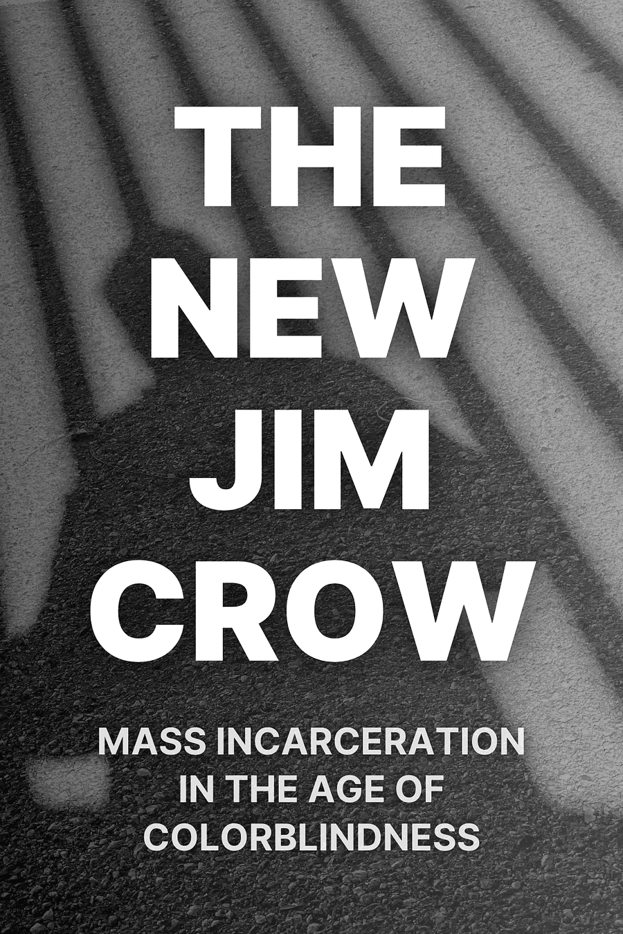 The New Jim Crow by Michelle Alexander - Book Summary