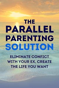 The Parallel Parenting Solution by Carl Knickerbocker JD - Book Summary