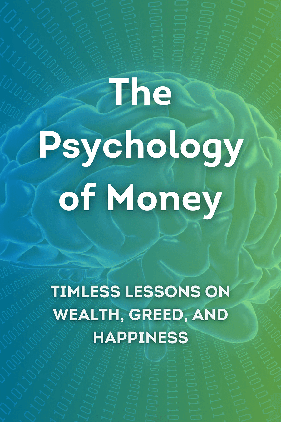 The Psychology of Money by Morgan Housel - Book Summary