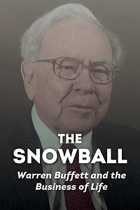 The Snowball by Alice Schroeder - Book Summary
